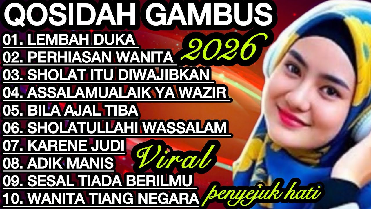 KOLEKSI TERMAHALL 2026 QOSIDAH GAMBUS MODERN ‼️MERDU PENYEJUK HATI ♥️ PALING ENAK DIDENGAR SEDUNIA 