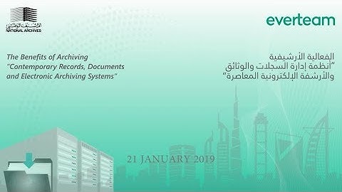 The Benefits of Archiving: Exclusive Conference at UAE National Archives