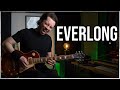 EVERLONG - Foo Fighters | Sebastian Lindqvist Guitar Cover