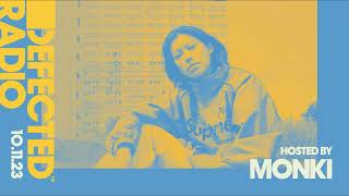 Defected Radio Show Hosted by Monki 10.11.23