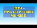 enema - types and procedure for nurses.