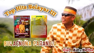 Top Hits Selayar III | Adhy Betha