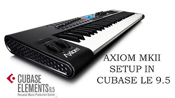 Axiom 61 MKII controller mapping in Cubase LE AI 9.5 - generic remote tutorial