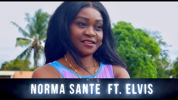 Norma Sante ft. Elvis - Fa Ye Fii (Officiële Video Clip)