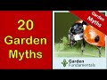 20 Garden Myths That Will Save You Time and Money 🧙🧙🧙