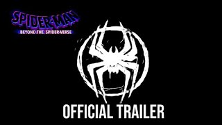 SPIDER-MAN: BEYOND THE SPIDER-VERSE - Official Fanmade Concept Trailer