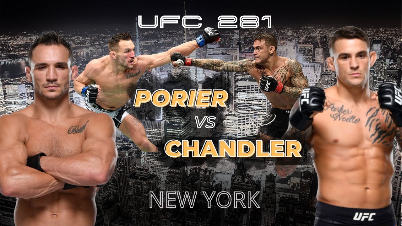 UFC 281Poirier VS Chandler Highlights of the FIGHT