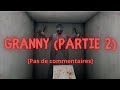 Je trouve une salle secrète chez grand-mère... | Granny (Partie 2)