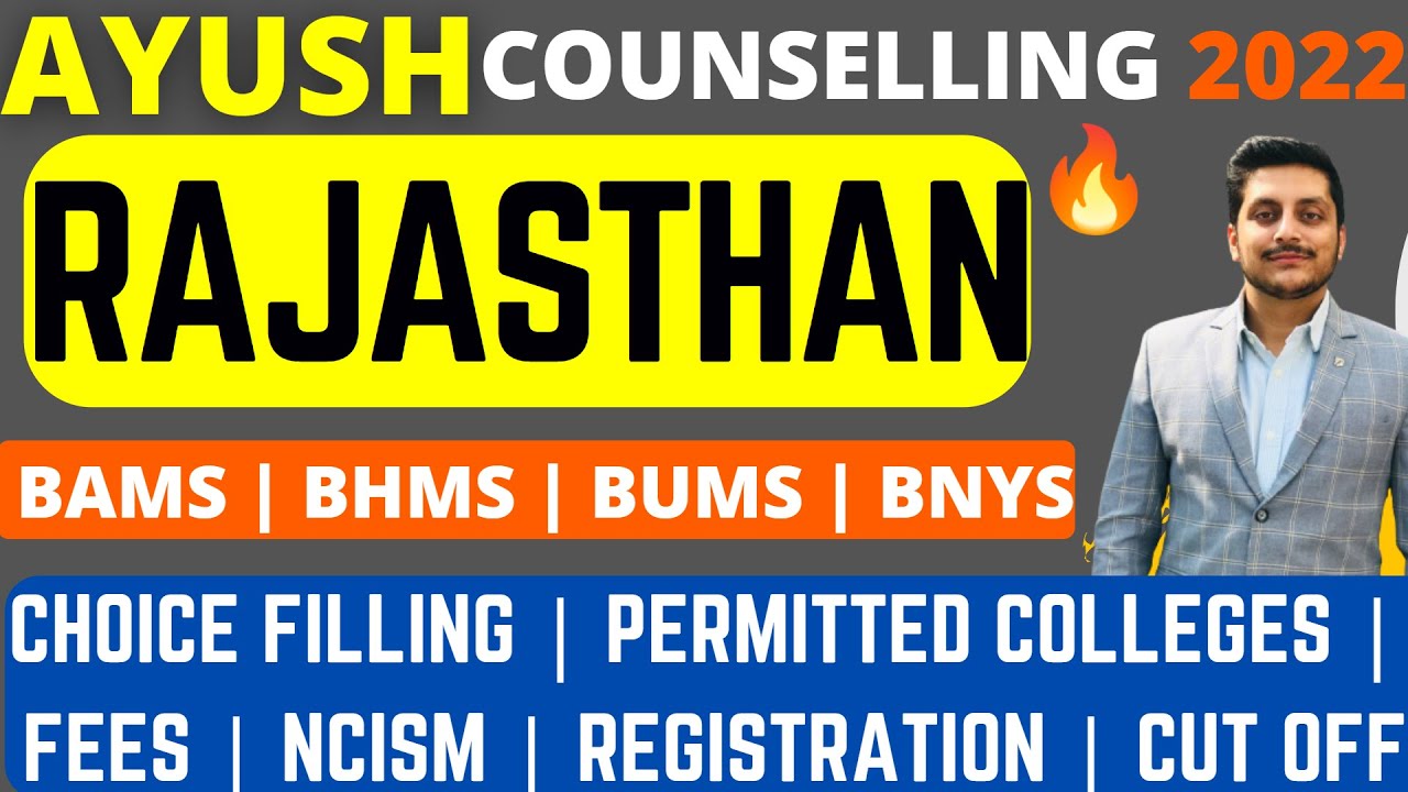 Rajasthan Ayush Counselling 2022 Choice Filling Date BAMS BHMS 