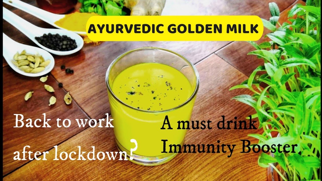 AYURVEDIC GOLDEN MILK A MUST DRINK IMMUNE BOOSTER for BACK TO WORK