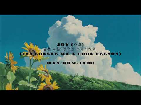 Joy (조이) - Introduce Me a Good Person (좋은 사람 있으면 소개시켜줘) Ost Part. 2 Hospital Playlist (HAN/ROM/INDO)