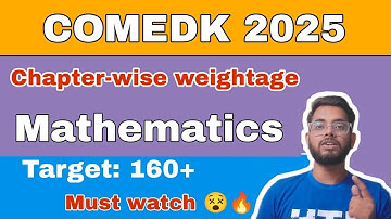 COMEDK 2025| Chapter-wise weightage| Mathematics| Score 50+ in Maths.| Must watch [Ash Academy JEE]