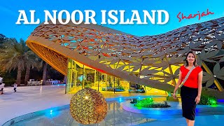 Al Noor Island | Sharjah - What’s Inside this hidden Island?