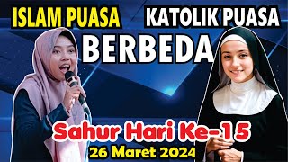 BEDANYA ORANG KATOLIK DAN ISLAM DALAM BERPUASA(SAHUR KE-15 BERSAMA MUMPUNI HANDAYAYEKTI  )