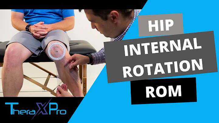 Goniometry | Hip Internal Rotation Range of Motion