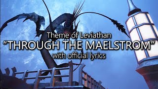 'Through the Maelstrom' with  Lyrics (Leviathan Theme) | Final Fantasy XIV
