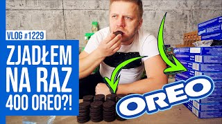 ZJADŁEM NA RAZ 400 OREO! / VLOG #1229