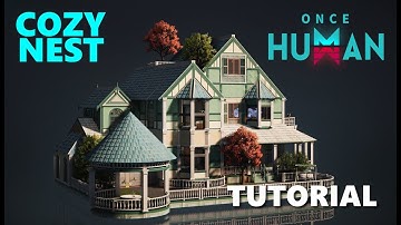 ONCE HUMAN BASE DESIGN | SPEED BUILD COZY NEST