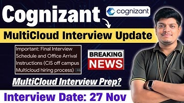 🔥Cognizant CIS MultiCloud Off Campus Interview Update | Interview Date: 27 Nov | Interview Prep?