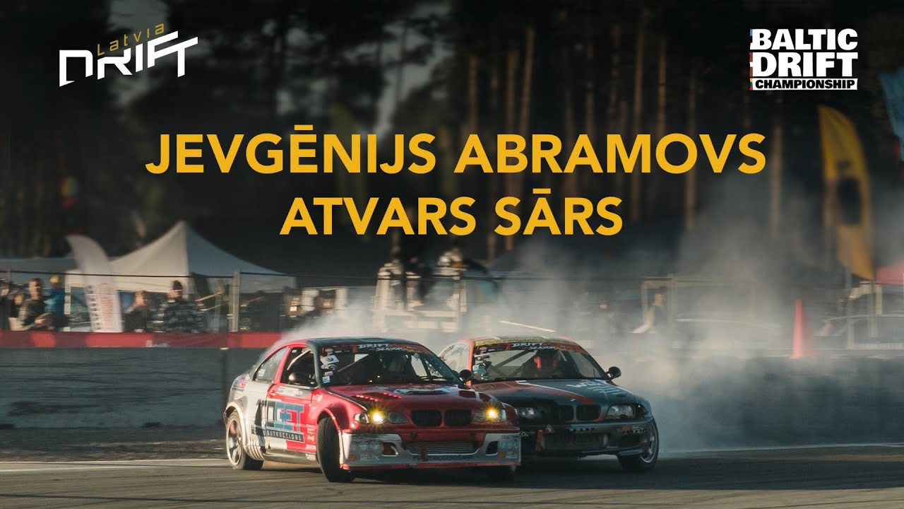 Jevgēnijs Abramovs vs. Atvars Sārs - DRIFT GRAND FINAL - TOP 32 - YouTube