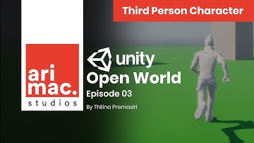 Unity Open World - #3 (Third Person Character)