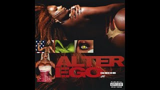 Alter Ego - Doechii ft. JT || 1h Loop ||