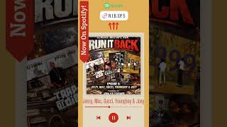 Episode 5: Jeezy, Mac, Gucci, Youngboy &amp; Joey. Now on Spotify!