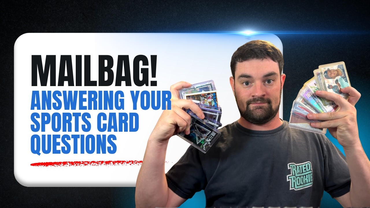 Mailbag! Answering Your Sports Card Questions!
