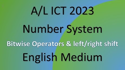 A/L ICT 2023 - Number System ( Bitwise Operators with left and right shift)