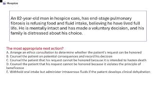 USMLE Ethics Practice 9 : Hospice Care (VSED)