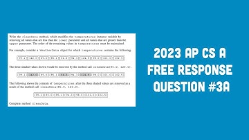 2023 AP Computer Science A FRQ #3A
