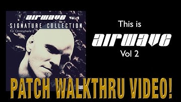 This is AIRWAVE Vol 2 for Omnisphere 2!