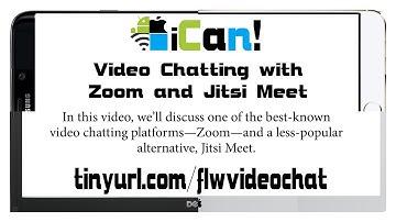 iCan! Video Chatting with Zoom and Jitsi Meet