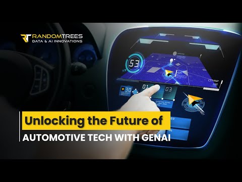 Revolutionizing Automotive Technology with Generative AI | RandomTrees Leading the Future