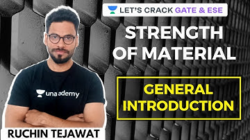 L1: Introduction | Strength of Material | GATE and ESE 2021 Civil Engineering | Ruchin Tejawat