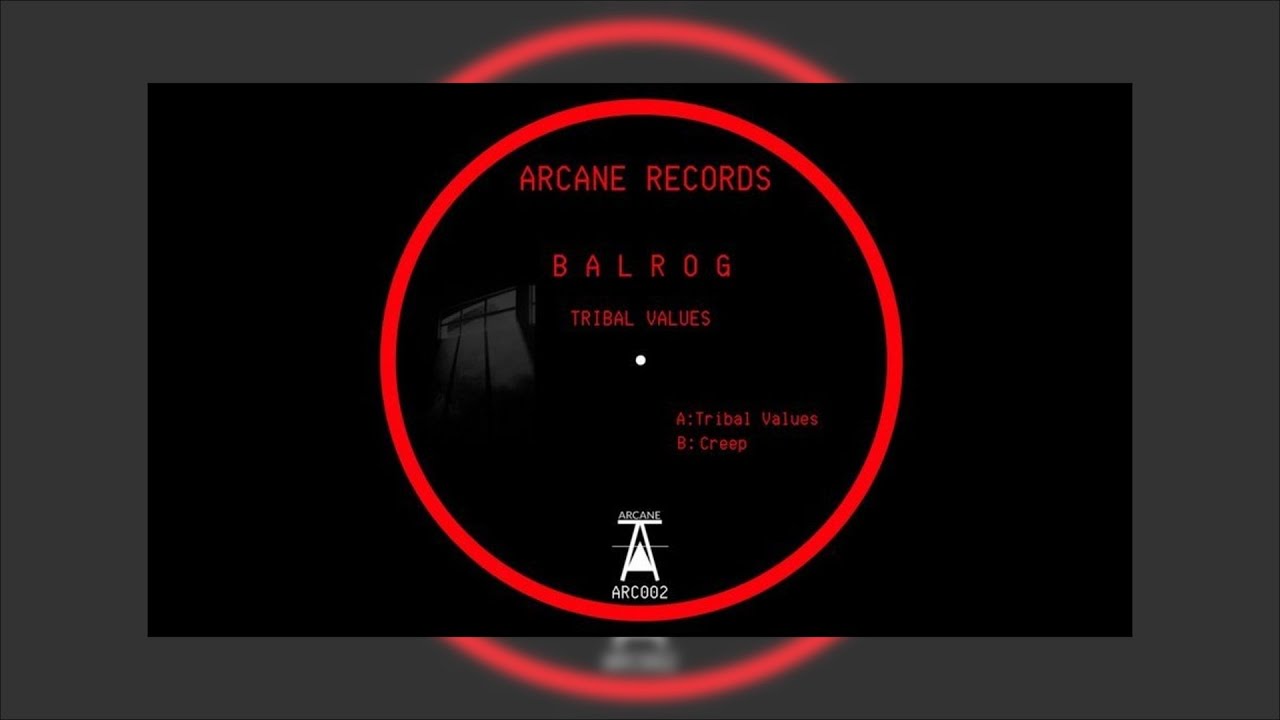 Balrog - Tribal Values (Original Mix)