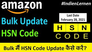 How To Update HSN Code bulk In Amazon Seller Central India? Net Worth