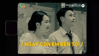 Ngày Còn Em Bên Tôi - Lofi Ver Đạt Long Vinh Ngày Còn Em Bên Tôi Là Còn Mơ Với Mộng Trong Đời