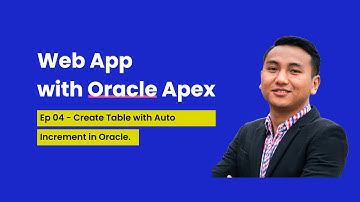 4. Create tbl_product with Auto Increment [ Web App with Oracle Apex ]