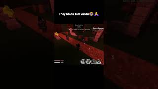 THEY'RE BUFFING JASON #forsaken #roblox #edit #robloxgames #fypシ