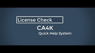 Quick Help CA4K License Checks