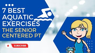 7 Aquatic Exercises for Seniors