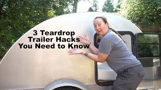 3 Teardrop Trailer Hacks You Need