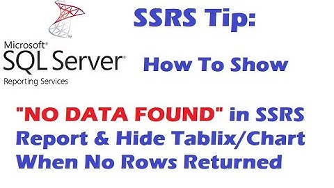 SSRS - How to Show "No Data Found" Message to End User and Hide Tablix/Chart when No Row Returned