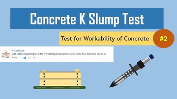Concrete K Slump Test || Test for Workability of Concrete#2