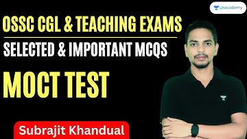 Selected and Important MCQs for CGL and Teaching Exams | Mock Test | Subrajit khandual