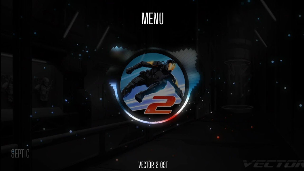 Vector 2 OST - Menu [Visualizer] - YouTube