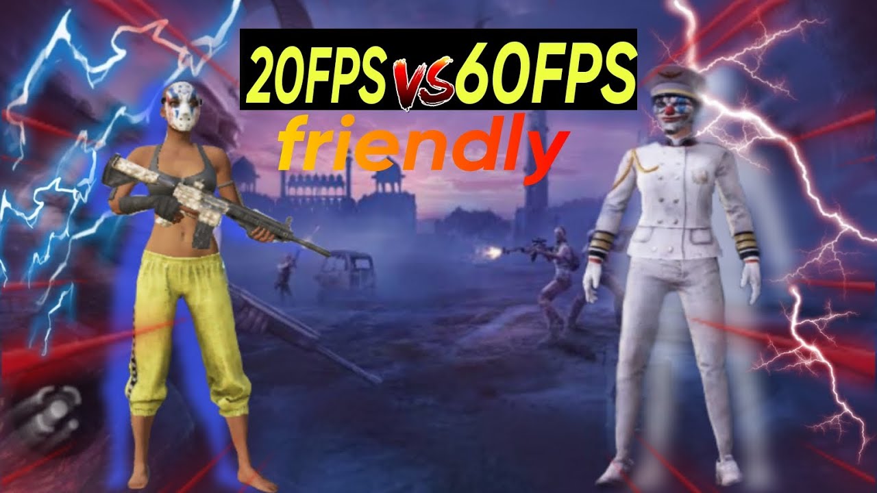 20 FPS vs 60 FPS🔥friendly room😍 - YouTube