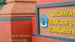Jelajah Makom Mbah SOKADANA Dan Sumur 7 Bertempat Di Desa Songgom Lor Kec Songgom Kab Brebes 😍