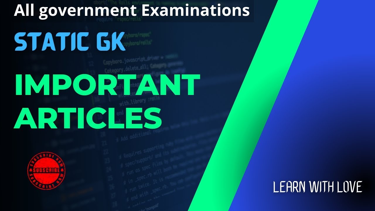 Static GK | Important Articles | BPSC 67th | SSC steno | FCI | All other exams